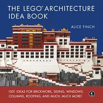 The Lego Arch Ideas Book: 1001 Ideas for Brickwork, Siding, Windows, Columns, Roofing, and Much, Much More!