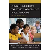 Using Nonfiction for Civic Engagement in Classrooms: Critical Approaches