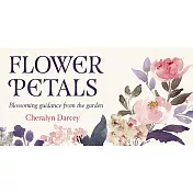 Flower Petals Inspiration Cards: Blossoming Guidance from the Garden