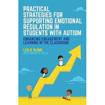 Practical Strategies for Supporting Emotional Regulation in Students with Autism: Enhancing Engagement and Learning in the Classroom