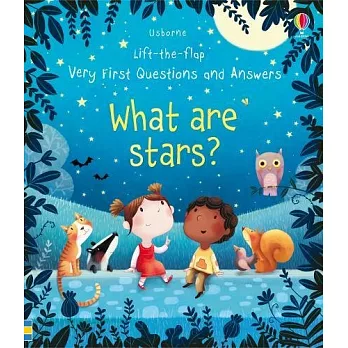 Q&A知識翻翻書：星星是什麼？（2歲以上）What are Stars? (Very First Lift-the-Flap Questions & Answers)
