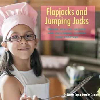 Flapjacks & Jumping Jacks