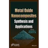 Metal Oxide Nanocomposites: Synthesis and Applications