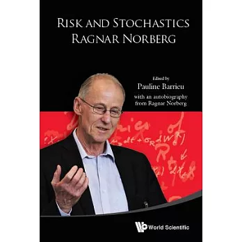 Risk and Stochastics: Ragnar Norberg