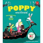Poppy and Vivaldi: Storybook With 16 Musical Sounds