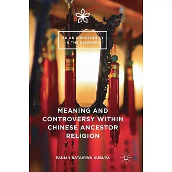 Meaning and Controversy Within Chinese Ancestor Religion