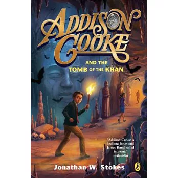 Addison Cooke and the Tomb of the Khan