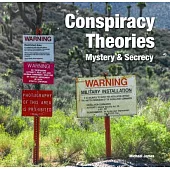 Conspiracy Theories: Mystery & Secrecy