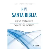 Santa Biblia / Holy Bible: Nuevo Version Internacional Nuevo Testamento con salmos y proverbios / New International Version New