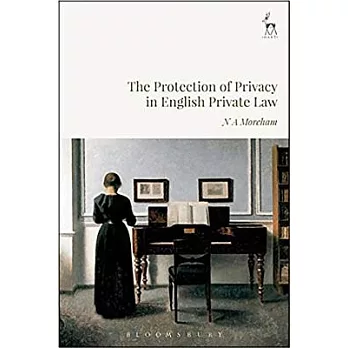 The Protection of Privacy in English Private Law