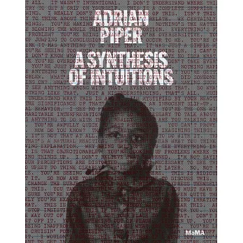 Adrian Piper: Synthesis of Intuitions 1965-2016