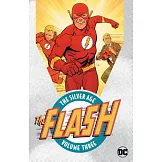 The Flash 3: The Silver Age
