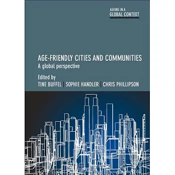 Age Friendly Cities: A Global Perspective