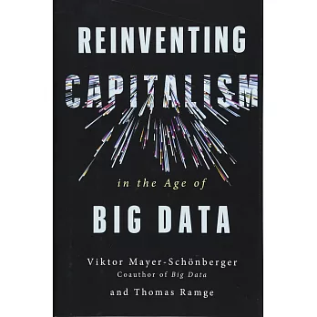 Reinventing Capitalism In The Age Of Big Data