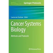 Cancer Systems Biology: Methods and Protocols
