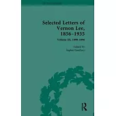 Selected Letters of Vernon Lee, 1856-1935, Volume 3