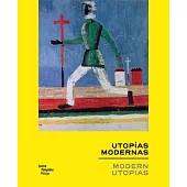 Utopias Modernas / Modern Utopias