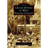 Grand Hotels of West Volusia County