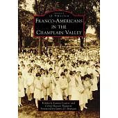 Franco-Americans in the Champlain Valley