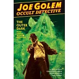 Joe Golem Occult Detective 2: The Outer Dark