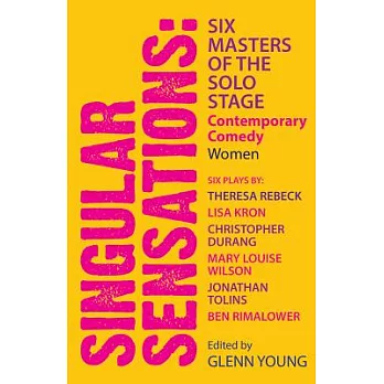Singular Sensations: Six Masters of the Solo Stage: Contemporary Comedy - Women