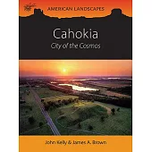 Cahokia: City of the Cosmos