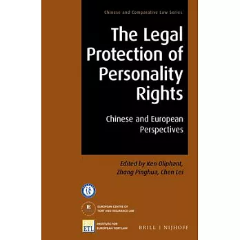 The Legal Protection of Personality Rights: Chinese and European Perspectives
