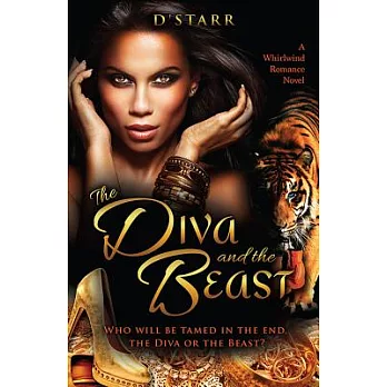 The Diva and the Beast: A Whirlwind Romance Novel