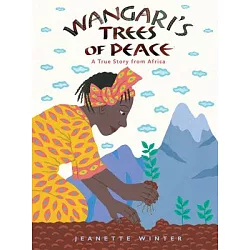博客來-Wangari's Trees of Peace: A True Story from Africa