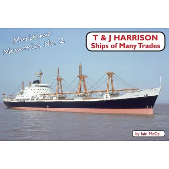 T&j Harrison: Ships of Many Trades
