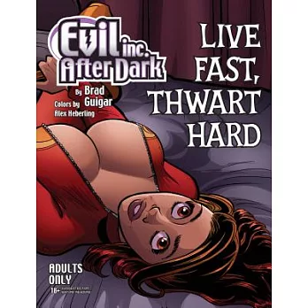 Evil Inc. After Dark: Live Fast, Thwart Hard