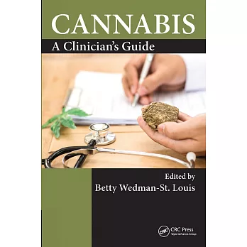 Cannabis: A Clinician’s Guide