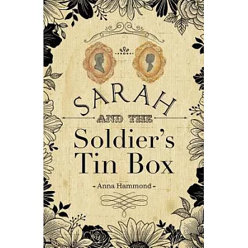 Sarah and the Soldier’s Tin Box