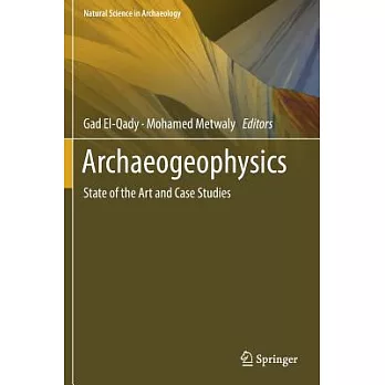 Archaeogeophysics: State of the Art and Case Studies