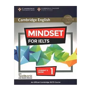 Mindset for IELTS 1: An Official Cambridge IELTS Course