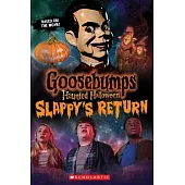 Haunted Halloween: Slappy’s Return