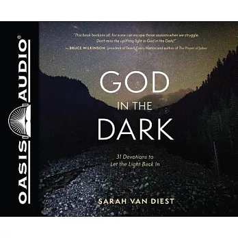 God in the Dark: 31 Devotions to Let the Light Back In: Includes PDF