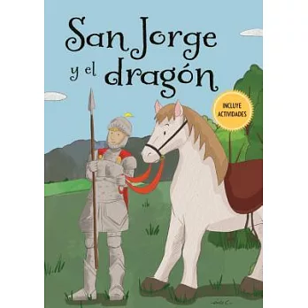 San Jorge y el dragón / St. George and the Dragon