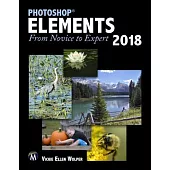 Photoshop Elements 2018: From Novice to Expert
