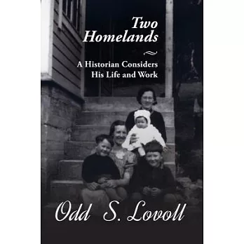 Two Homelands: A Historian Considers His Life and Work