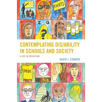 Contemplating Dis/Ability in Schools and Society: A Life in Education