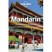 Lonely Planet Mandarin Phrasebook & Dictionary: Includes Pull-out Fast-phrases Card