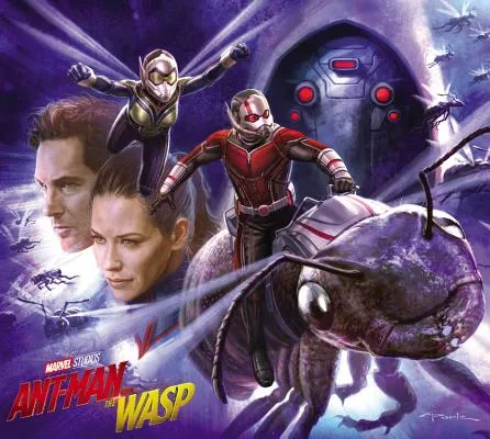 The Art of Marvel Studios Ant-Man and the Wasp