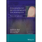 Fingerprint Development Techniques: Theory and Application