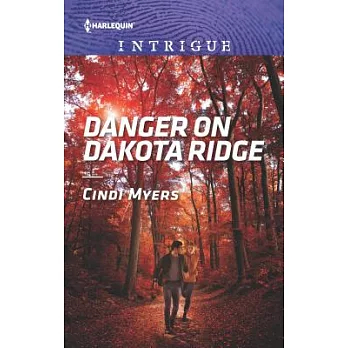 Danger on Dakota Ridge