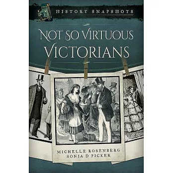 Not So Virtuous Victorians