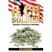 Rich Soldier: Mission - Financial Freedom