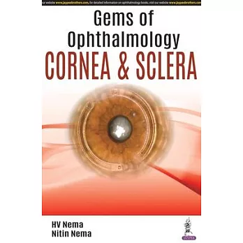 Gems of Ophthalmology-Cornea and Sclera