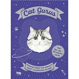 Cat Gurus: Wisdom from the World’s Most Celebrated Felines