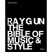 Ray Gun: The Bible of Music and Style